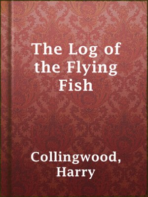 cover image of The Log of the Flying Fish